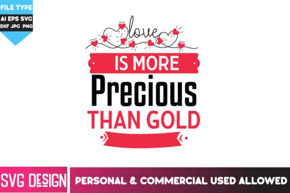 Love is More Precious Than Gold SVG Review for Real Projects