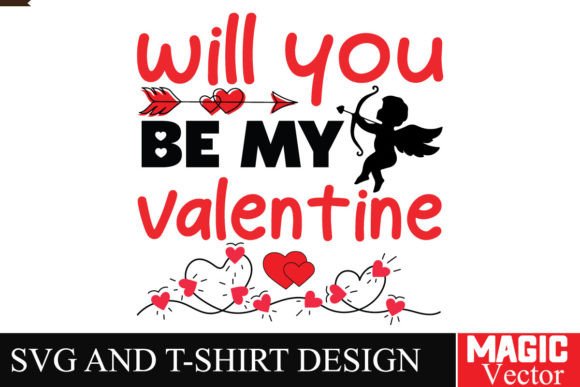 Will You Be My Valentine SVG: A Designer’s Honest Take